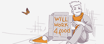 Illustration of a person sitting on the ground leaning against a wall with a sign that reads "WILL WORK 4 FOOD," looking at a butterfly, depicted in a monochrome sketch style.