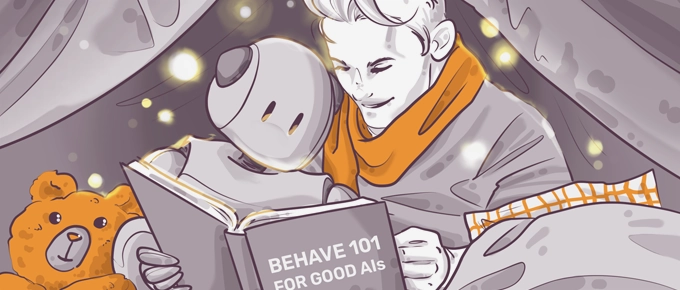 Illustration of a person and a robot under a blanket, sharing a book titled "Behave 101 for Good AIs." A teddy bear is nearby. The scene is warmly lit, with the human wearing an orange scarf, creating a cozy atmosphere.