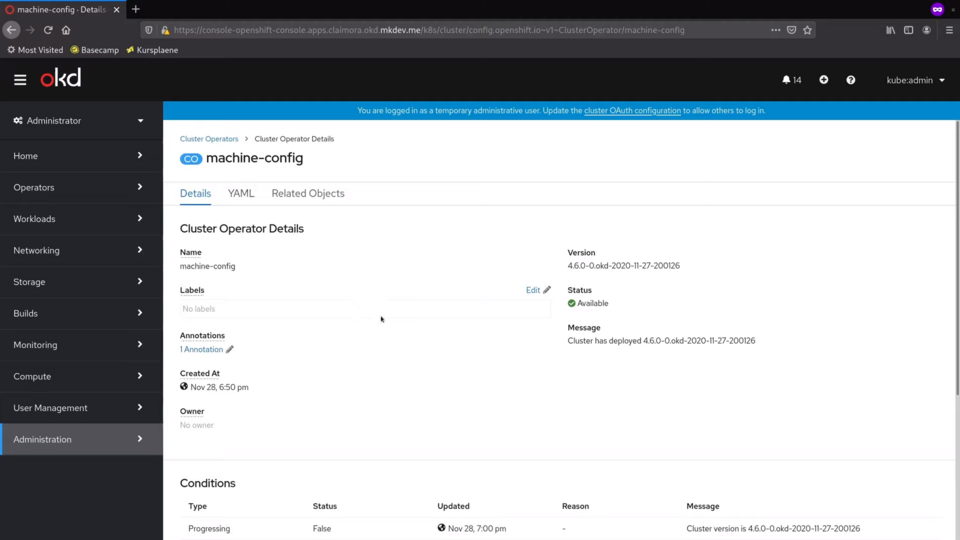 Screenshot of the OpenShift web console showing the details page for a 'machine-config' cluster operator, with a notification of temporary administrative user login at the top.