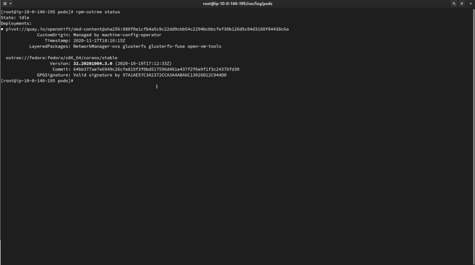 A terminal window displaying the output of the 'rpm-ostree status' command with details of deployments for a system managed by 'machine-config-operator'.