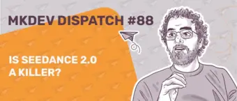 Illustration for MKDEV Dispatch #88 featuring a man with curly hair and glasses, gesturing with his hand. The background includes paper airplane icons, and text reads "Is Seedance 2.0 a Killer?" The theme is tech-related.