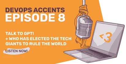 Promotional graphic for "DevOps Accents Episode 8" featuring a vintage microphone, a laptop with a heart symbol, and text about talking to GPT and tech giants ruling the world.