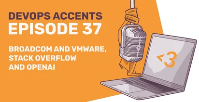 Promotional graphic for DevOps Accents podcast Episode 37 featuring a vintage microphone and a laptop displaying a code symbol, with topics on Broadcom and VMware, Stack Overflow, and OpenAI.