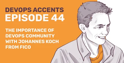 Podcast promotional graphic for "DevOps Accents Episode 44" discussing "The Importance of DevOps Community" with Johannes Koch, featuring an illustrated profile of a smiling man in a business casual attire on an orange background.