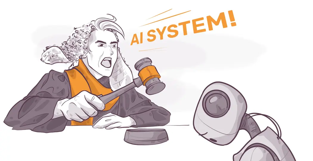 Illustration of a judge with a traditional wig and robe, yelling "AI SYSTEM!" while holding a gavel. A robot stands in front, appearing to listen.