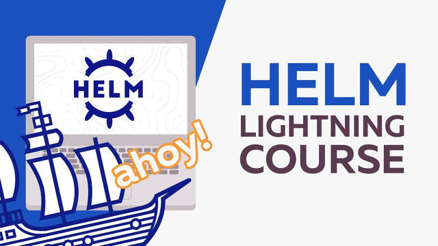 Promotional graphic for a 'HELM Lightning Course' featuring a ship's wheel, the word 'AHOY', and a stylized ship illustration on a split blue and white background.