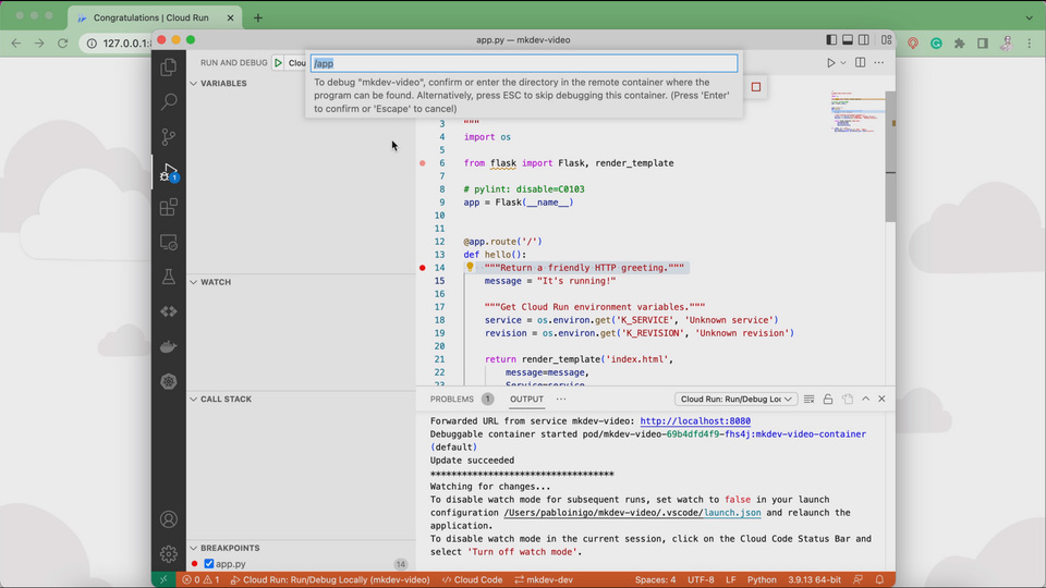 Screenshot of a code editor with Python Flask application code and a debugger interface, displaying a webpage with a 'Congratulations | Cloud Run' message and a terminal output at the bottom.
